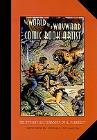 The world of a wayward comic book artist : the private sketchbooks of S. Plunkett