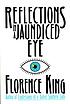 Reflections in a jaundiced eye von Florence King
