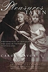 Pleasures taken : performances of sexuality and... 著者： Carol Mavor