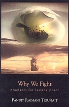 Why we fight : practices for lasting peace