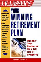 J.K. Lasser's your winning retirement plan