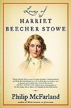 Loves of Harriet Beecher Stowe