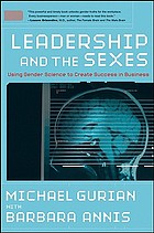 Leadership and the sexes : using gender science to create success in business