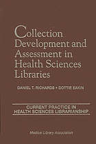 Collection development and assessment in health sciences libraries