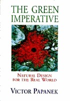 The green imperative : ecology and ethics in design and architecture.