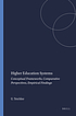 Higher education systems : conceptual frameworks,... by Ulrich Teichler