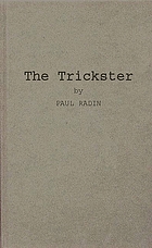 The trickster; a study in American Indian mythology,