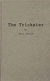 The trickster; a study in American Indian mythology,