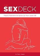 The Sex Deck Playful Positions to Spice Up Your Love Life.