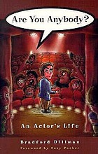 Are you anybody? : an actor's life