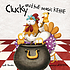 Clucky and the magic kettle by  Mar Pavón 