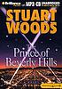 Prince of Beverly Hills von Stuart Woods
