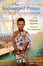The kidnapped prince : the life of Olaudah Equiano