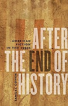 After the end of history : American fiction in the 1990s