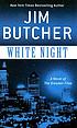White night : a novel of the Dresden files door Jim Butcher