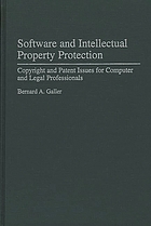 Software and intellectual property protection : copyright and patent issues for computer and legal professionals