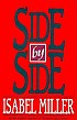 Side by side von Isabel Miller