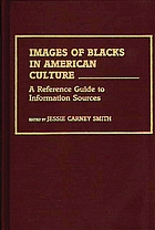 Images of Blacks in American culture : a reference guide to information sources