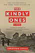 The kindly ones : a novel