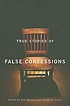 True stories of false confessions