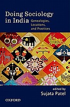 Doing sociology in India : genealogies, locations, and practices