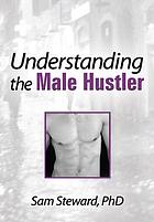 Understanding the male hustler