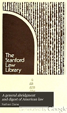 A general abridgment and digest of American law, with occasional notes and comments.