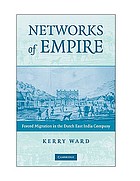 Networks of empire : forced migration in the Dutch East India Company