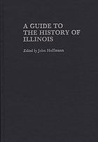 A Guide to the history of Illinois