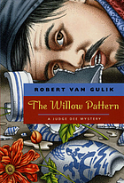 The willow pattern, a Chinese detective story