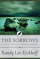 The sorrows