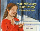 The memory cupboard : a Thanksgiving story