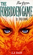 The forbidden game by L  J Smith