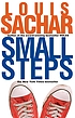 Small steps by  Louis Sachar 