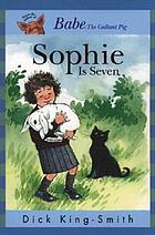 Sophie is seven