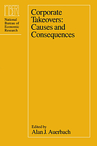 Corporate takeovers : causes and consequences