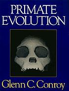 Primate Evolution by Glenn C. Conroy cover image