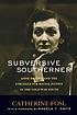 Subversive southerner : Anne Braden and the struggle... von Catherine Fosl