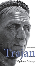 Trajan : optimus princeps : a life and times