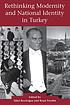 Rethinking modernity and national identity in... 著者：  Sibel Bozdoğan 