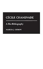 Cécile Chaminade : a bio-bibliography