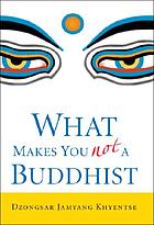 What makes you not a Buddhist