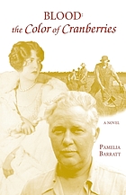 Blood: the color of cranberries : a novel