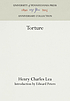 TORTURE. by HENRY CHARLES LEA