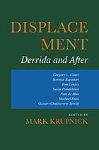 Displacement : Derrida and after