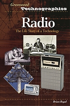 Radio : the life story of a technology