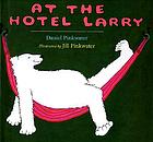 At the Hotel Larry