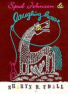 Spud Johnson & Laughing horse