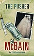 The pusher de Ed McBain