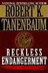 Reckless endangerment por Robert Tanenbaum